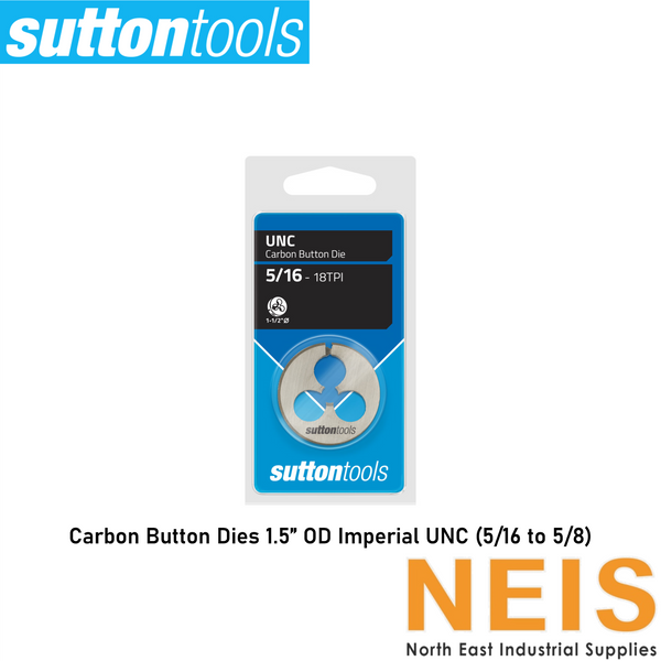 SUTTON TOOLS Carbon Button Dies 1.5" Outer Diameter Imperial UNC (5/16 to 5/8) M413 - 60°
